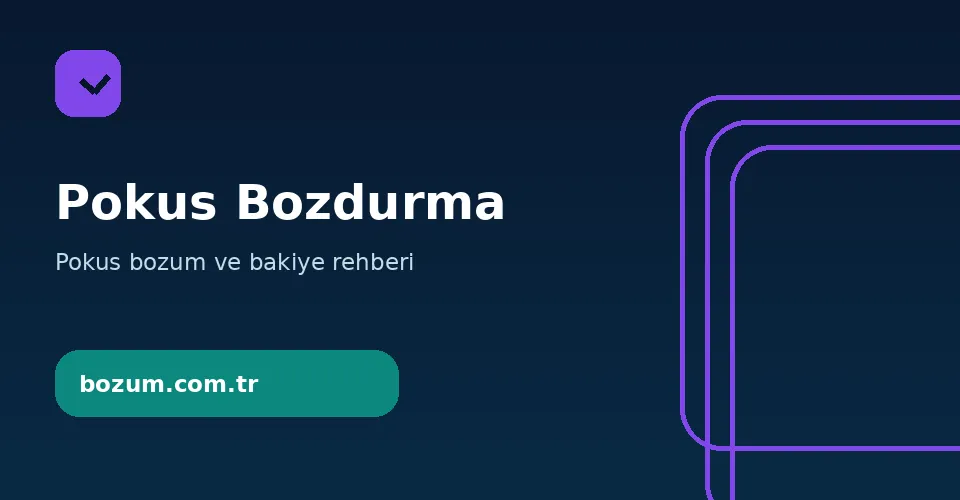 Pokus Bozdurma Bozum.com.tr pokus bozdurma bilgilendirme görseli